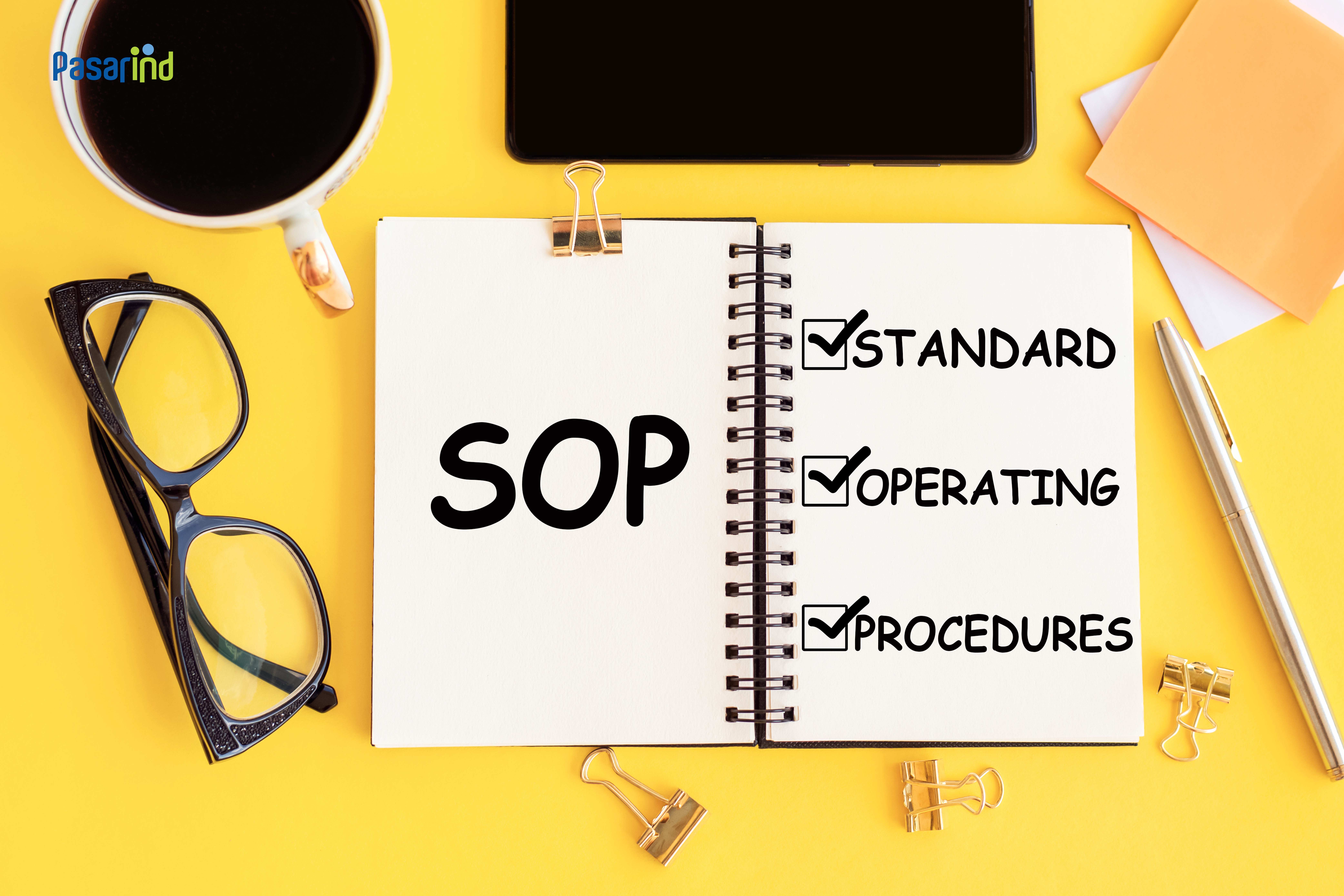 Mengenal SOP (Standar Operasional Prosedur) Dan Cara Membuatnya