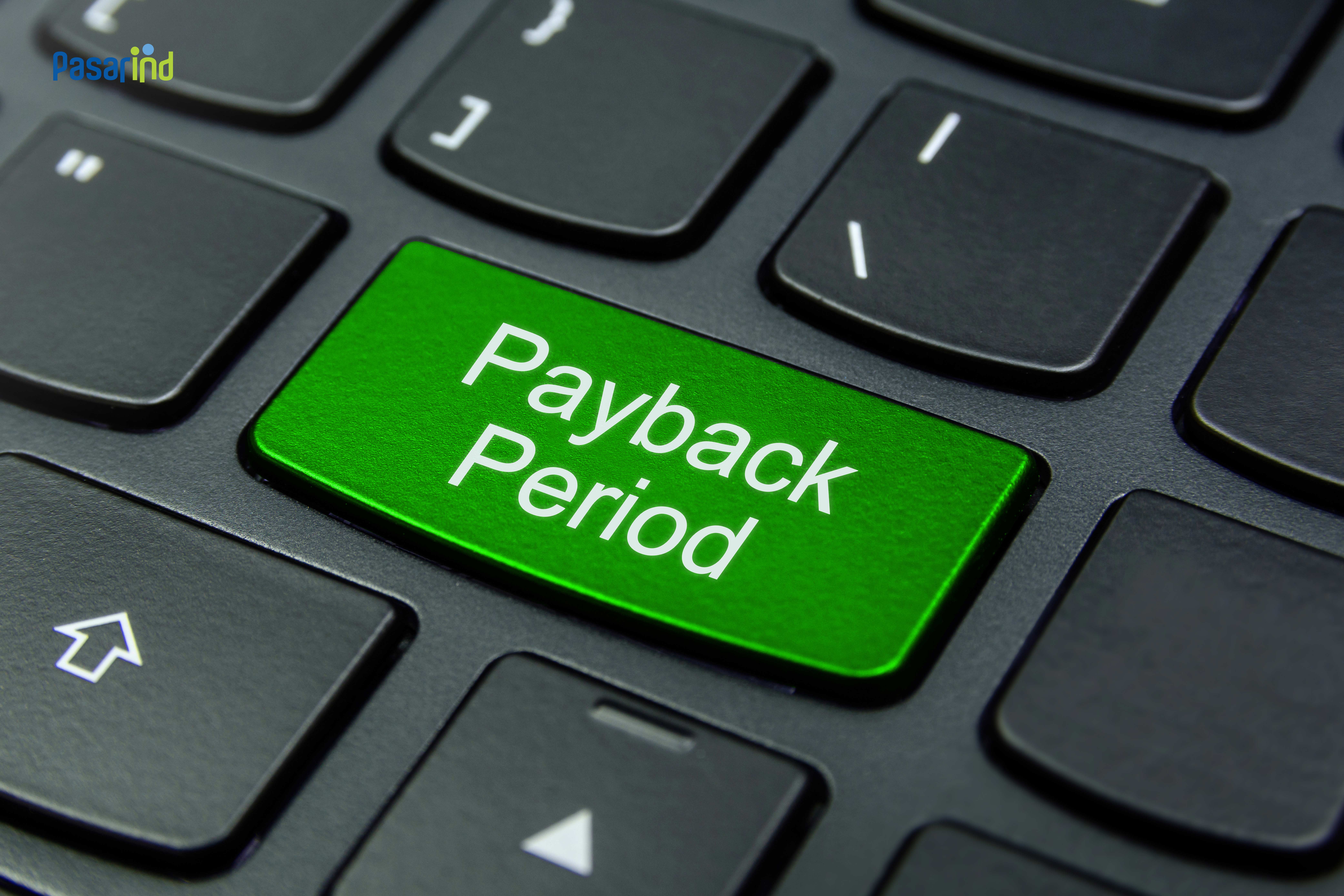 Apa Itu Payback Period? Berikut Pengertian, Rumus Dan Cara Menghitungnya