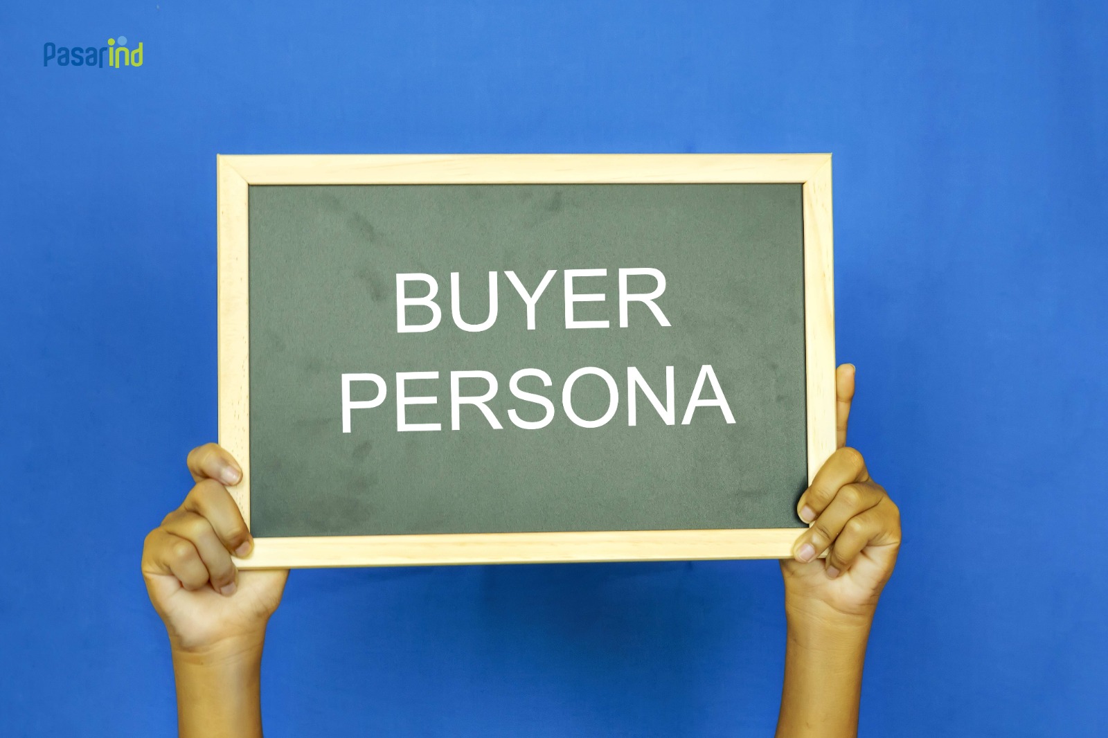Apa Itu Buyer Persona? Berikut Pengertian, Fungsi Dan Cara Membuatnya